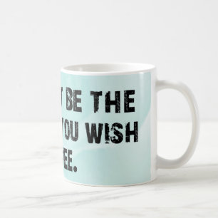 Die Änderungs-Tasse Kaffeetasse