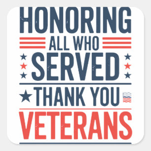 Die Anerkennung aller, die euch gedient haben Vete Quadratischer Aufkleber