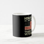 Die Anerkennung aller, die Ihnen bedient Veteranen Kaffeetasse (VorderseiteRechts)