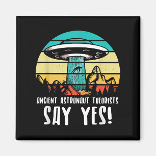 Die antiken Astronauten sagen ja! Außerirdischen Magnet