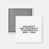 Die antiken Astronauten sagen ja Funny A Magnet (Vorderseite/Rückseite)