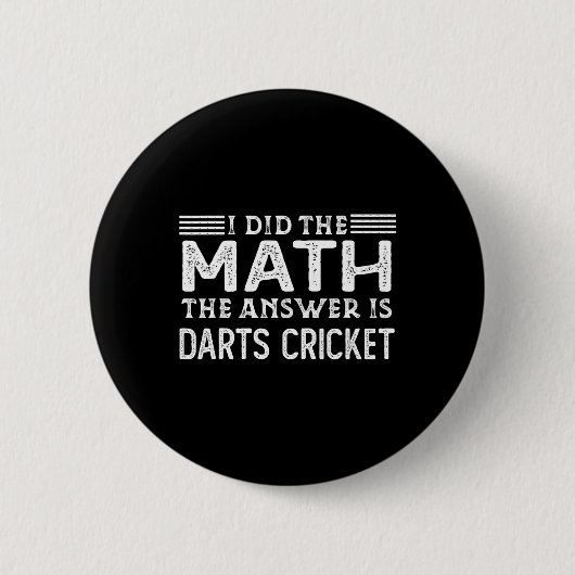Die Antwort ist Darts Cricket Lustiger Mathelehrer Button (Vorderseite)