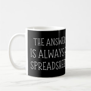 Die Antwort ist immer eine Tabelle Lustig Kaffeetasse