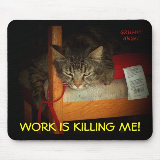 DIE ARBEIT BEGLEITET MICH MOUSEPAD (Vorne)