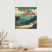 Die Arbeit ist das belohnte Radgebirge Poster (Küche)