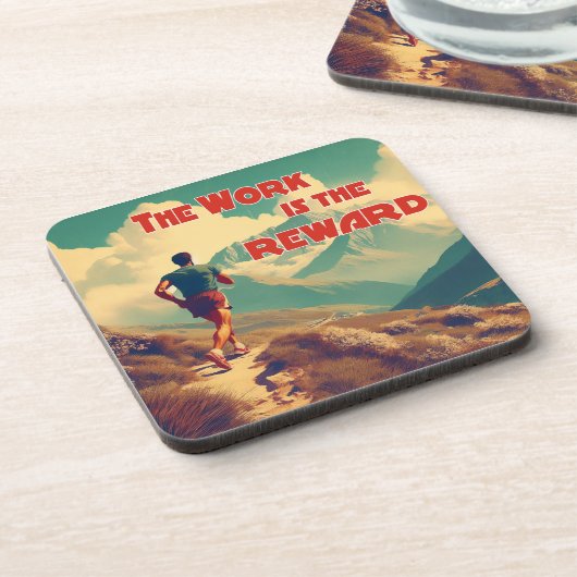 Die Arbeit ist das belohnte Runner Mountains Getränkeuntersetzer (Linke Seite)