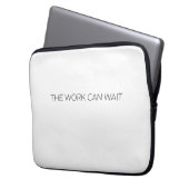 Die Arbeit kann warten Minimalistischer Profi  Laptopschutzhülle (Vorderseite Links)