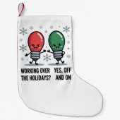 Die Arbeit über Weihnachten Weihnachtswitz Kleiner Weihnachtsstrumpf (Vorderseite)