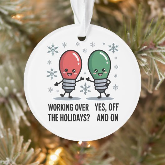 Die Arbeit über Weihnachten Weihnachtswitz Ornament (Baum)