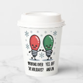 Die Arbeit über Weihnachten Weihnachtswitz Pappbecher (Vorderseite)