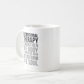 Die Arbeitstherapie stärkt den Körper Kaffeetasse (Vorderseite Links)