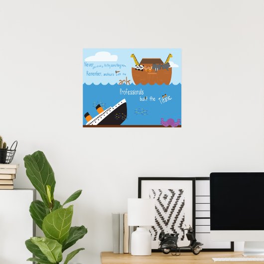 Die Arche und die Titanic Poster (Heimbüro)