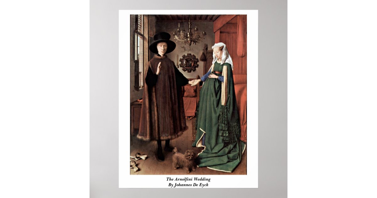 Die Arnolfini Hochzeit durch Johannes De Eyck Poster Die Arnolfini Hochzeit durch Johannes De Eyck Poster