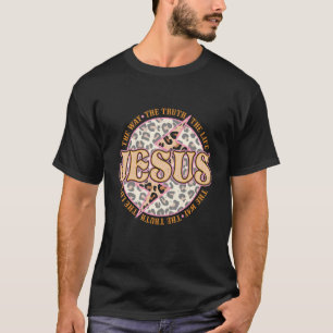 Die Art und Weise, wie die Wahrheit das Leben Leop T-Shirt