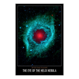Die Astronomie der Hohen Rassen Das Auge des Helix Poster