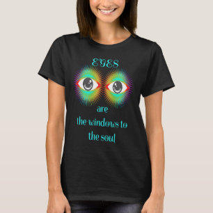 Die Augen sind die Fenster zum Soul T-Shirt