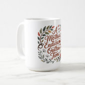 Die Ausdauer einer Mutter überdauert die Zeit Kaffeetasse (Vorderseite Links)