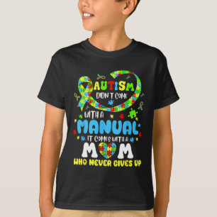 Die Autismus-Mama kommt nicht mit einem manuellen T-Shirt