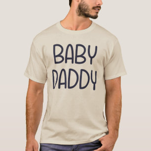 Die Baby-Mutter Baby Daddy (d.h. Vater) T-Shirt