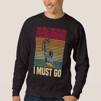 Die Balls rufen mich an, ich muss einen Paintballe Sweatshirt