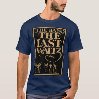 Die Bandhe Last Waltz Vintage-Familie T-Shirt