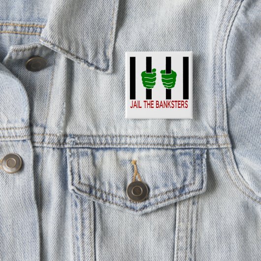 Die Banker inhaftieren Button (Beispiel)