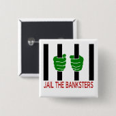 Die Banker inhaftieren Button (Vorne & Hinten)