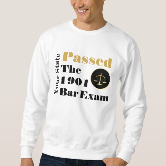 Die Bar-Prüfung bestanden (Mit Staat und Jahr anpa Sweatshirt (Vorderseite)