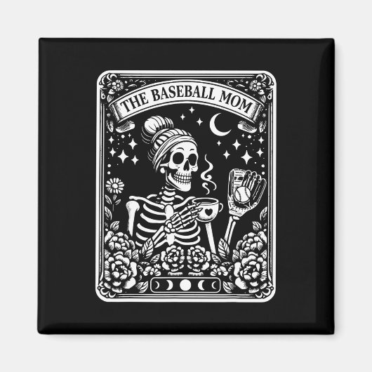 Die Baseball Mama Tarot Card Skelettkaffee Mutter Magnet (Vorne)