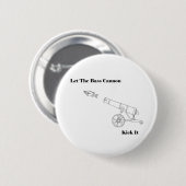 Die Bass-Kanone Button (Vorne & Hinten)