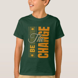Die Be Change - inspirierendes Motivierend Zitat T T-Shirt