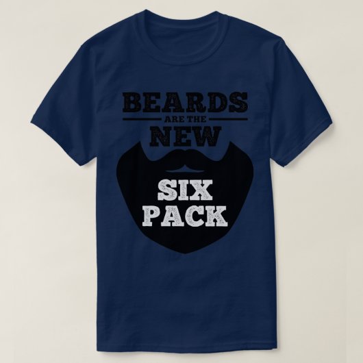Die Beards sind die neuen Sixpack 1 T-Shirt (Design vorne)