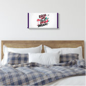 Die Beat not the Dream fallen lassen Leinwanddruck (Insitu (Schlafzimmer))