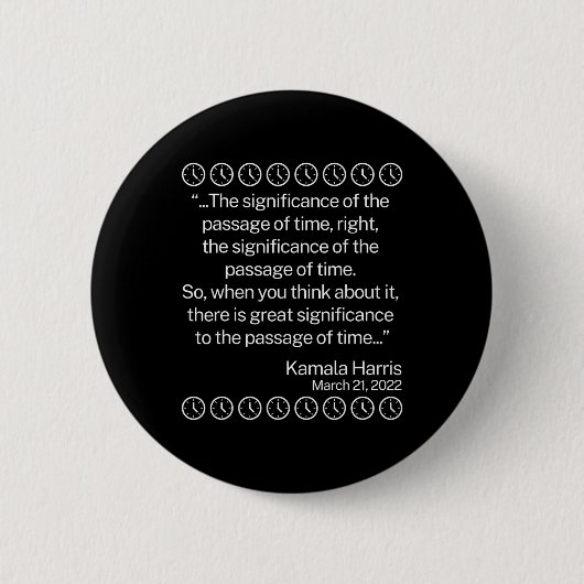 Die Bedeutung der Seite der Zeit lustige Kamala Button (Vorderseite)