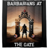 Die Belagerung: Barbaren an den Toren Amerikas Duschvorhang (Vorderseite)