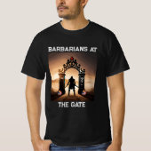 Die Belagerung: Barbaren an den Toren Amerikas T-Shirt (Vorderseite)