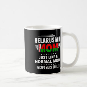 Die belarussische Mama ist genauso wie die normale Kaffeetasse