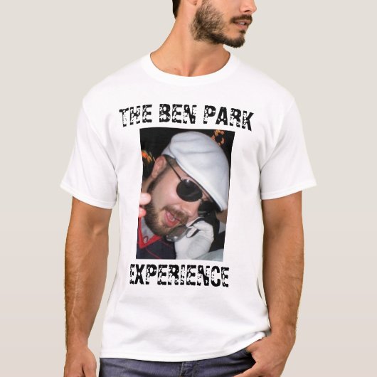 Die Ben-Park-Erfahrung T-Shirt (Vorderseite)