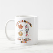 Die Ber Monate sind endlich hier Geist Türkei Dank Kaffeetasse (Links)