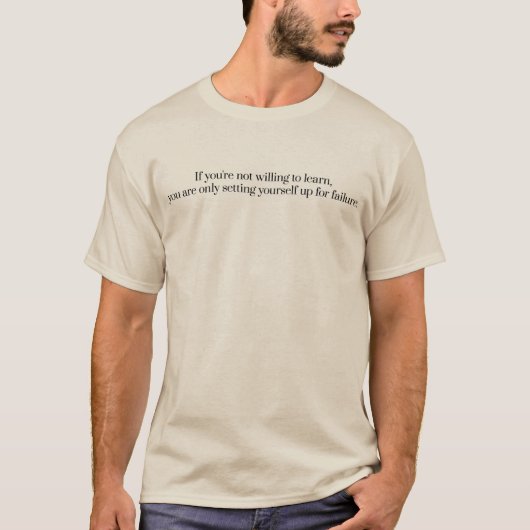 Die Bereitschaft, männlichen T - Shirt zu lernen (Vorderseite)