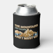 Die Berge fordern, dass ich wandern muss Camping Dosenkühler (Kanne Vorderseite)