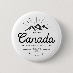 Die Berge in Kanada rufen mich an, ich muss Monoto Button