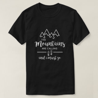Die Berge nennen | Chic T-Shirt