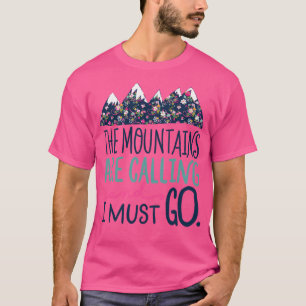 Die Berge nennen sich aktiv T-Shirt