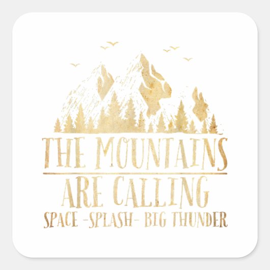 Die Berge nennen "Space Splash Big Thunder" Quadratischer Aufkleber (Vorderseite)