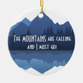 Die Berge rufen an...Ornament Keramikornament
