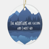 Die Berge rufen an...Ornament Keramikornament (Links)