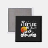 Die Berge rufen, ich muss wandern Camping Magnet (Vorderseite/Rückseite)