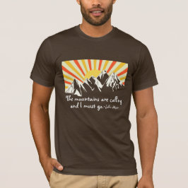Die Berge rufen Retro-Sonnenaufgang T-Shirt