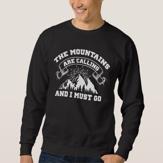 Die Berge rufen Sweatshirt (Vorderseite)